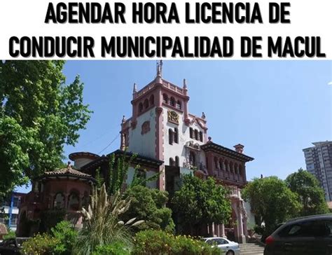 reservar hora licencia de conducir macul|Macul